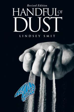 HANDFUL OF DUST de Lindsey Smit