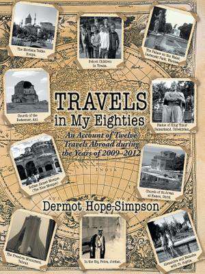 Travels in My Eighties de Dermot Hope-Simpson