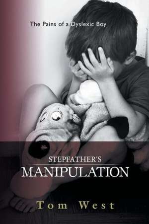 Stepfather's Manipulation de Tom West