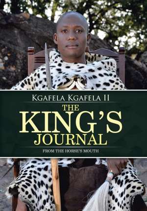 The King's Journal de Kgafela Kgafela