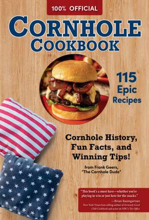 Official Cornhole Cookbook de Hallie Clark