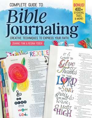 Complete Guide to Bible Journaling de Joanne Fink