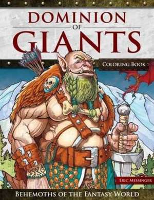 Dominion of Giants Coloring Book de Eric Messinger