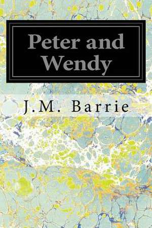 Peter and Wendy de James Matthew Barrie