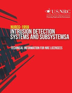 Intrusion Detection Systems and Subsystems de U. S. Nuclear Regulatory Commission