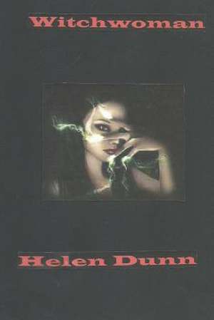 Witchwoman de Helen Dunn