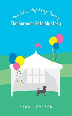 The Summer Fete Mystery de Nina Levison