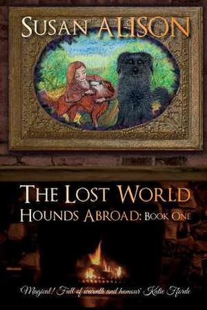 Hounds Abroad, Book One de Susan Alison