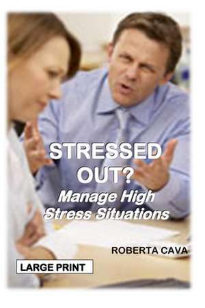 Stressed Out? de Roberta Cava