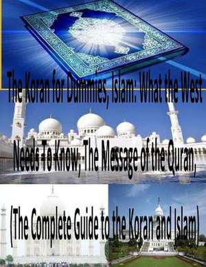 The Koran for Dummies, Islam de MR Faisal Fahim