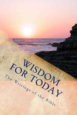 Wisdom for Today de Kimberly M. Hartfield