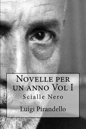 Novelle Per Un Anno Vol I Scialle Nero de Luigi Pirandello