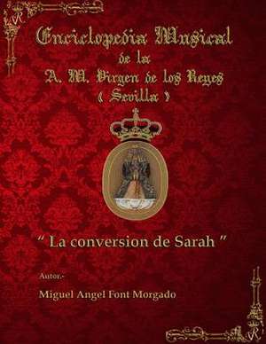 La Conversion de Sara - Marcha Procesional de Miguel Angel Font Morgado