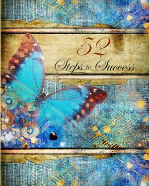 52 Steps to Success de Anthony Pan