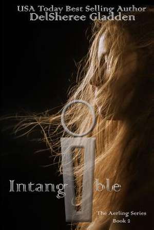 Intangible de Delsheree Gladden