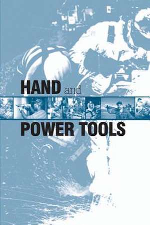 Hand and Power Tools de U. S. Department of Labor