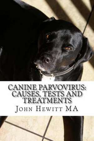 Canine Parvovirus de John Hewitt Ma