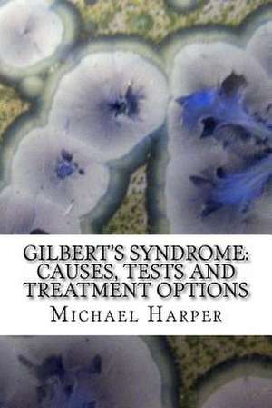 Gilbert's Syndrome de Michael J. Harper Ma