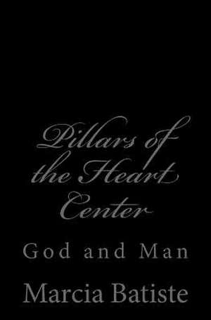 Pillars of the Heart Center de Wilson, Marcia Batiste Smith