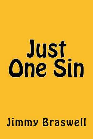 Just One Sin de Jimmy Braswell