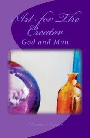 Art for the Creator de Wilson, Marcia Batiste Smith