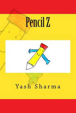 Pencil Z de Yash Sharma