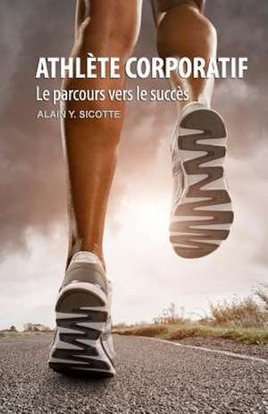 Athlete Corporatif de Alain y. Sicotte