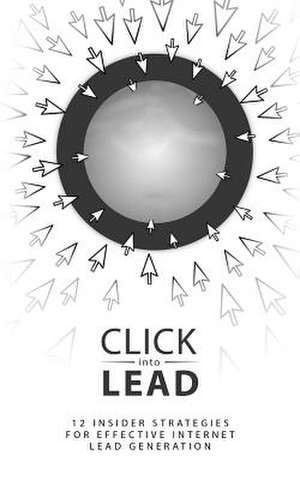 Click Into Lead de Aaron Opfell