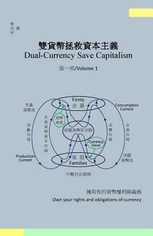 Dual-Currency Save Capitalism(volume 1)(Traditional Chinese Version) de Guangyu Zhu