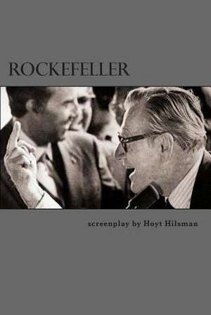 Rockefeller de Hoyt Hilsman