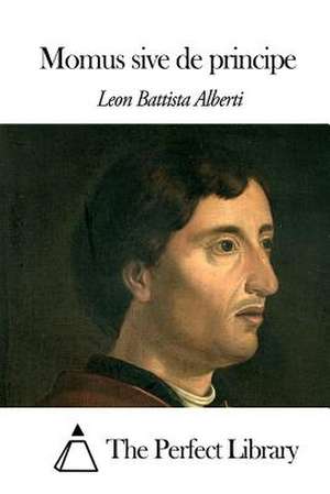 Momus Sive de Principe de Leon Battista Alberti