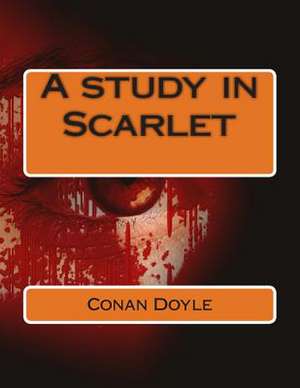 A Study in Scarlet de Conan Doyle