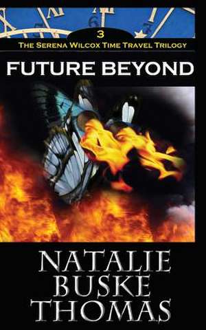 Future Beyond de Natalie Buske Thomas