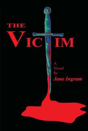 The Victim de Jane Ingram