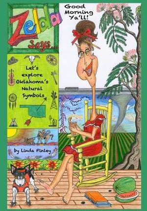 Zelda Says... de Linda Finley
