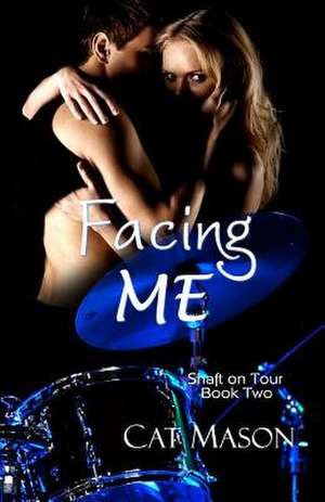 Facing Me de Cat Mason