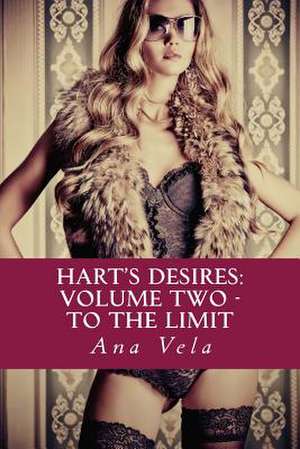 Hart's Desires de Ana Vela