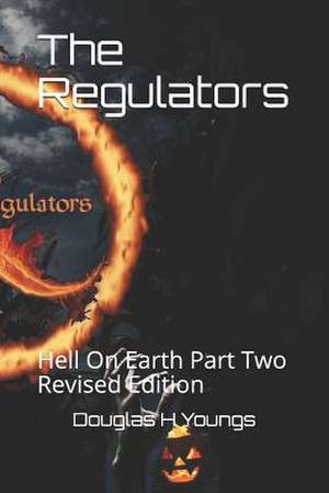 The Regulators de Douglas H. Youngs