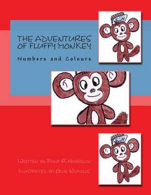 The Adventures of Fluffy Monkey de Philip R. Harrison