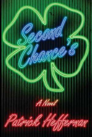 Second Chance's de Patrick Heffernan