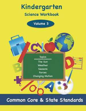 Kindergarten Science Volume 3 de Todd DeLuca