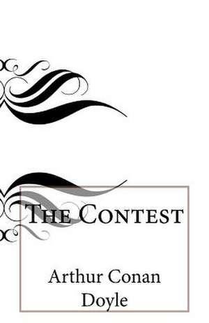 The Contest de Arthur Conan Doyle