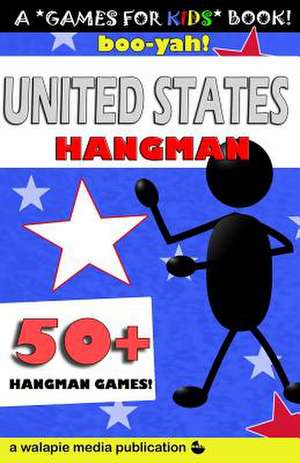 Boo-Yah! United States Hangman de Walapie Media