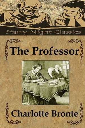 The Professor de Charlotte Bronte