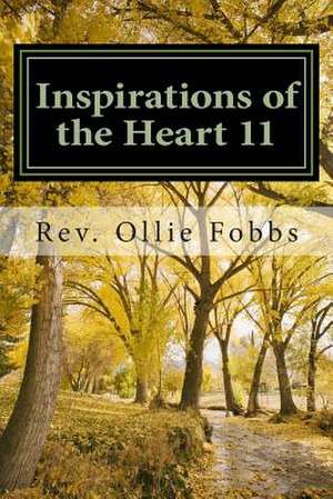 Inspirations of the Heart 11 de Ollie B. Jr. Fobbs