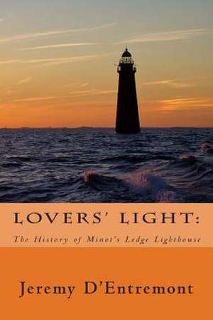 Lovers' Light de Jeremy D'Entremont