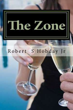 The Zone de MR Robert S. Hobday Jr