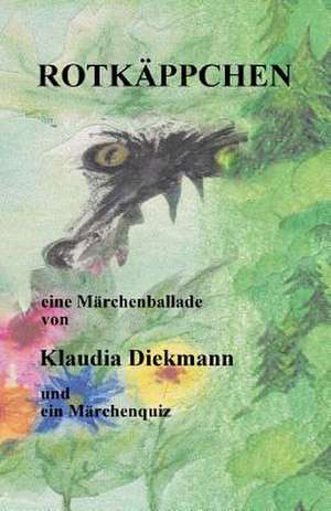 Rotkaeppchen de Klaudia Diekmann