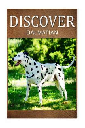 Dalmatians - Discover de Discover Press