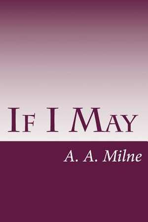 If I May de A. a. Milne